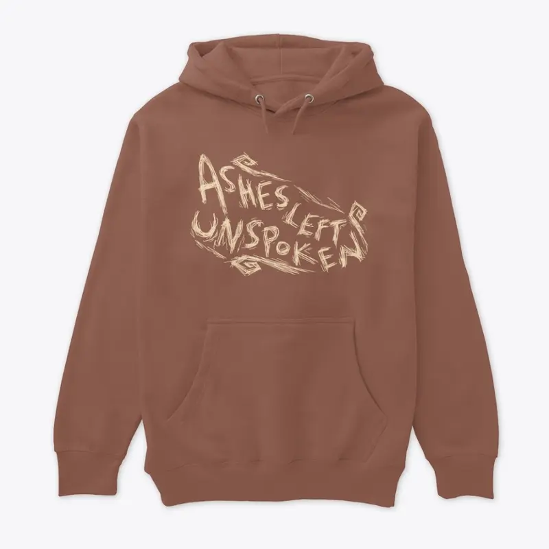 ASHES LEFT UNSPOKEN | PREMIUM BROWN